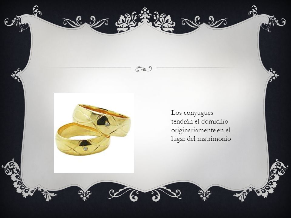Los conyugues tendrán el domicilio originariamente en el lugar del matrimonio