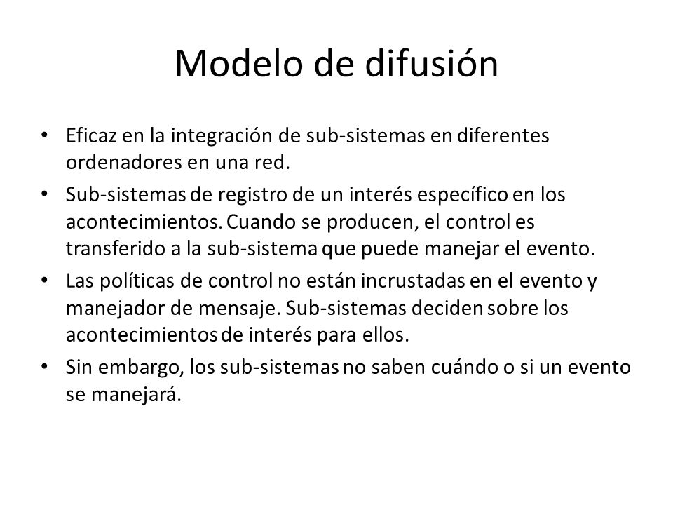 Modelo de difusión Eficaz en la integración de sub-sistemas en diferentes ordenadores en una red.