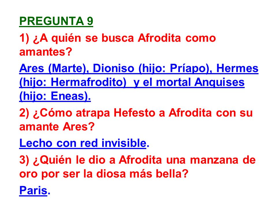 pregunta 9 1) ¿A quién se busca Afrodita como amantes