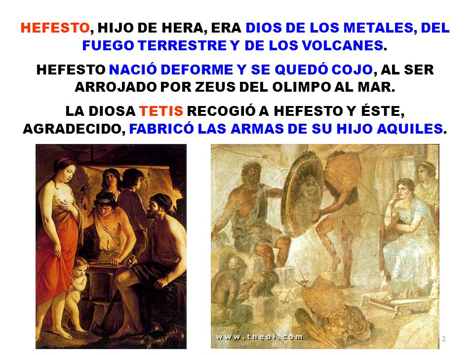 HEFESTO, HIJO DE HERA, ERA DIOS DE LOS METALES, DEL FUEGO TERRESTRE Y DE LOS VOLCANES.