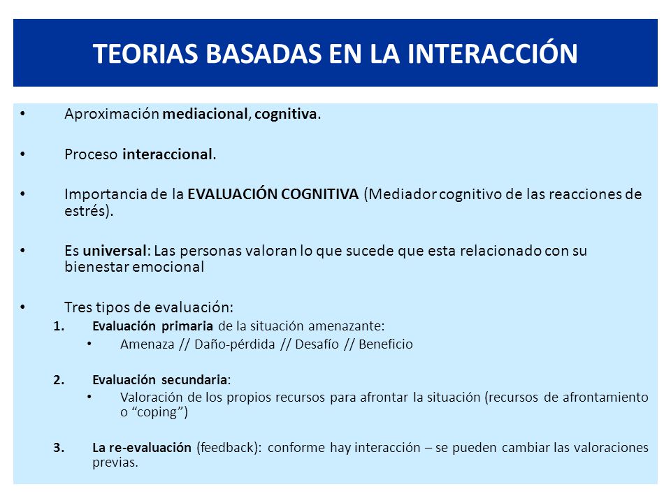 TEORIAS BASADAS EN LA INTERACCIÓN