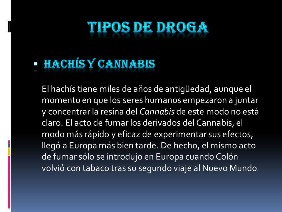 Tipos de droga Hachís y cannabis