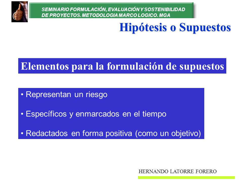 Hipótesis o Supuestos Elementos para la formulación de supuestos