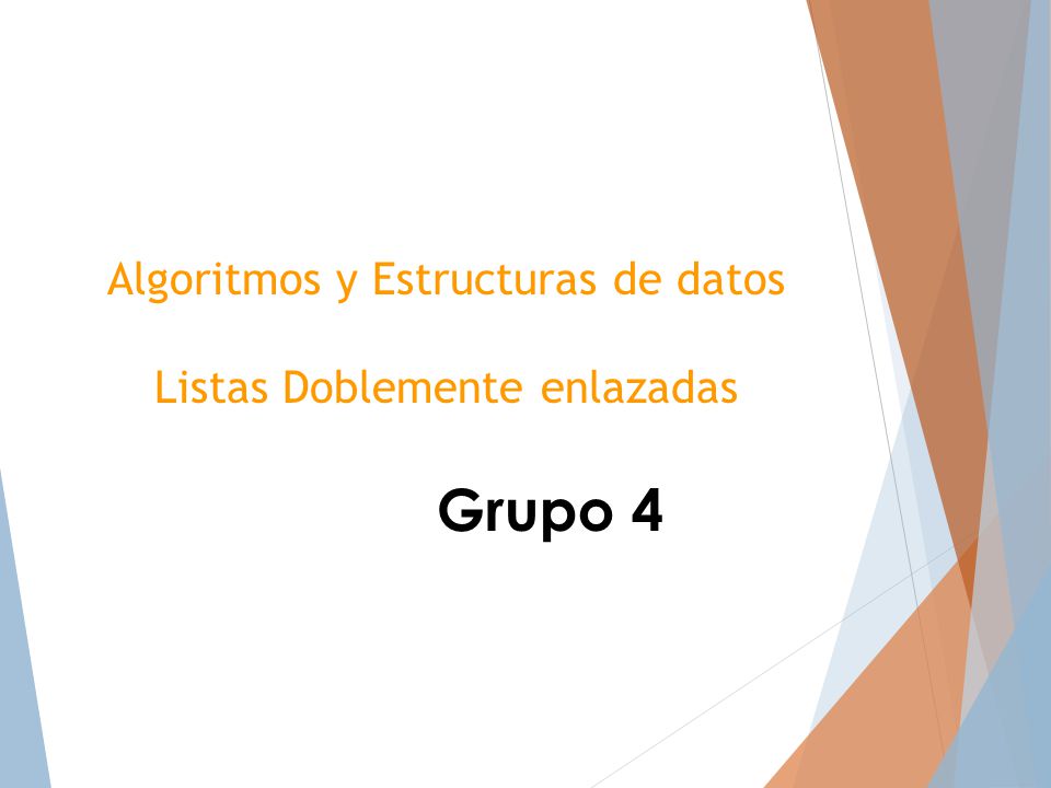 Algoritmos y Estructuras de datos Listas Doblemente enlazadas