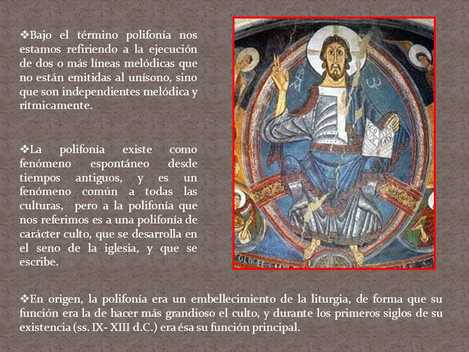 Bajo el término polifonía nos estamos refiriendo a la ejecución de dos o más líneas melódicas que no están emitidas al unísono, sino que son independientes melódica y rítmicamente.