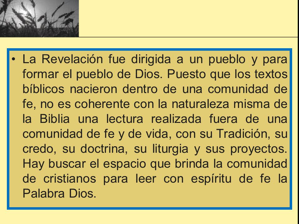 La Revelación fue dirigida a un pueblo y para formar el pueblo de Dios