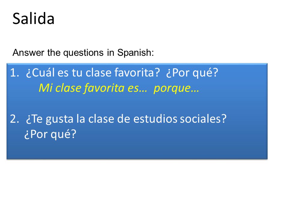 Salida ¿Cuál es tu clase favorita ¿Por qué
