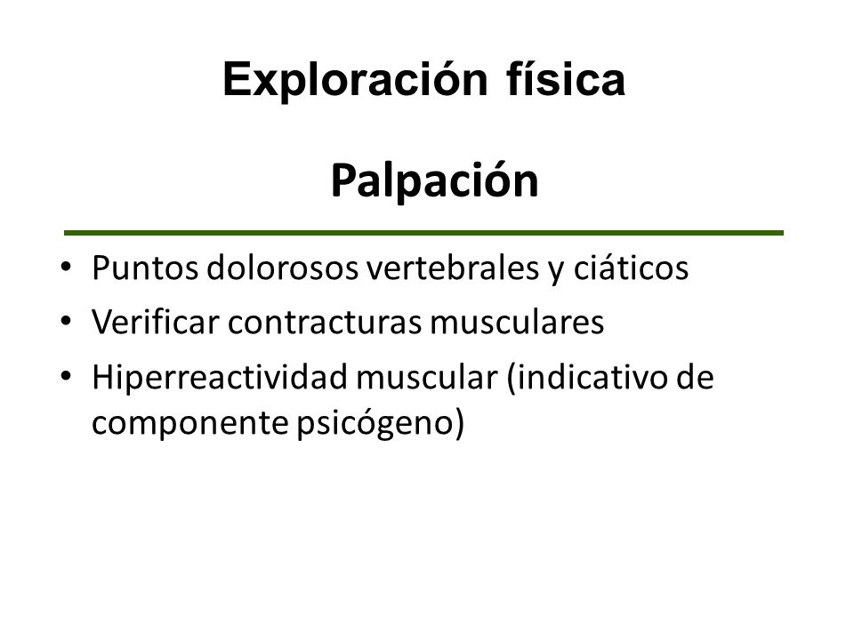 Palpación Exploración física Puntos dolorosos vertebrales y ciáticos