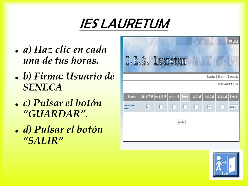IES LAURETUM a) Haz clic en cada una de tus horas.