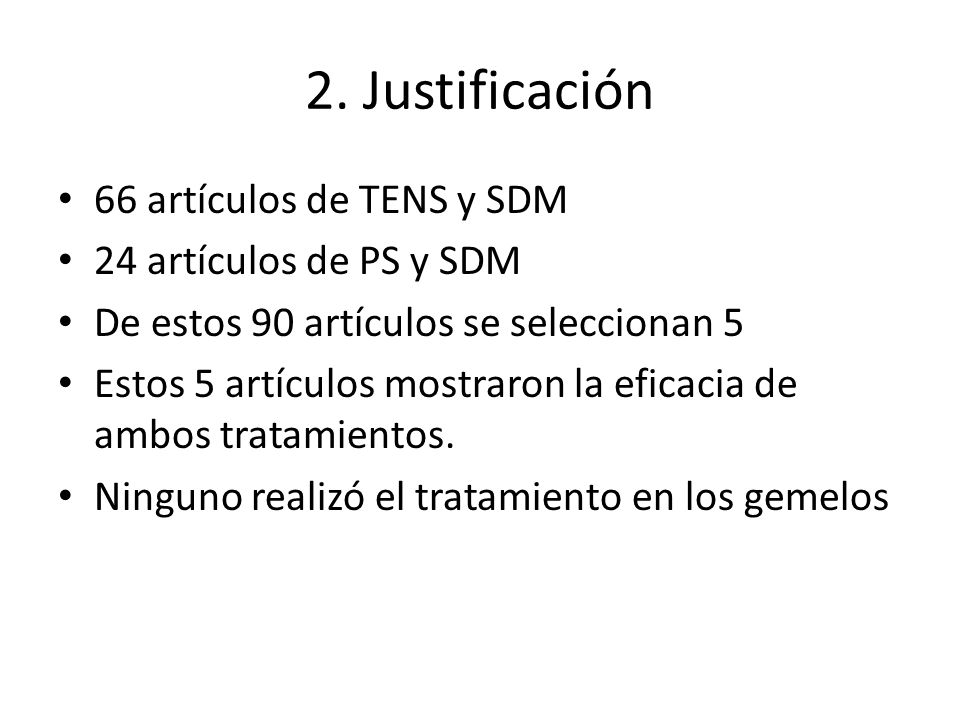 2. Justificación 66 artículos de TENS y SDM 24 artículos de PS y SDM