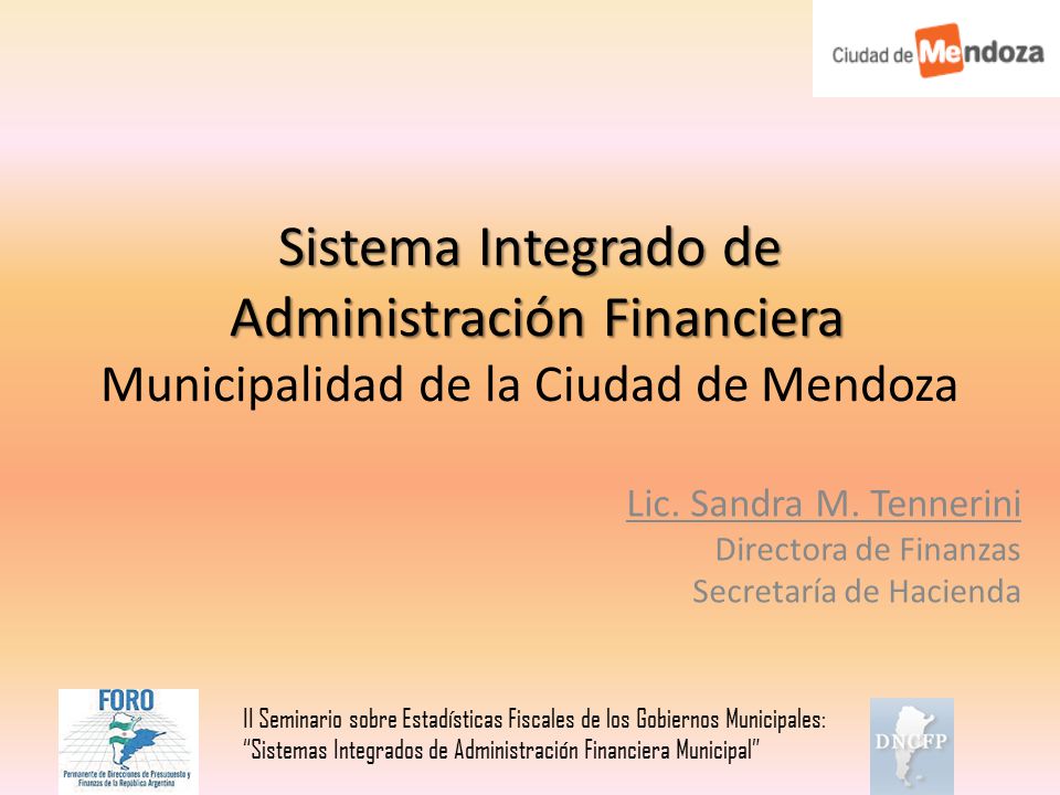 Lic. Sandra M. Tennerini Directora de Finanzas Secretaría de Hacienda