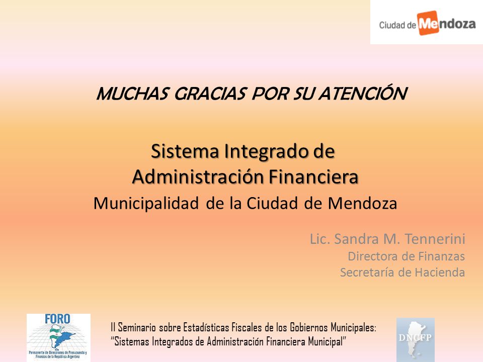 Lic. Sandra M. Tennerini Directora de Finanzas Secretaría de Hacienda