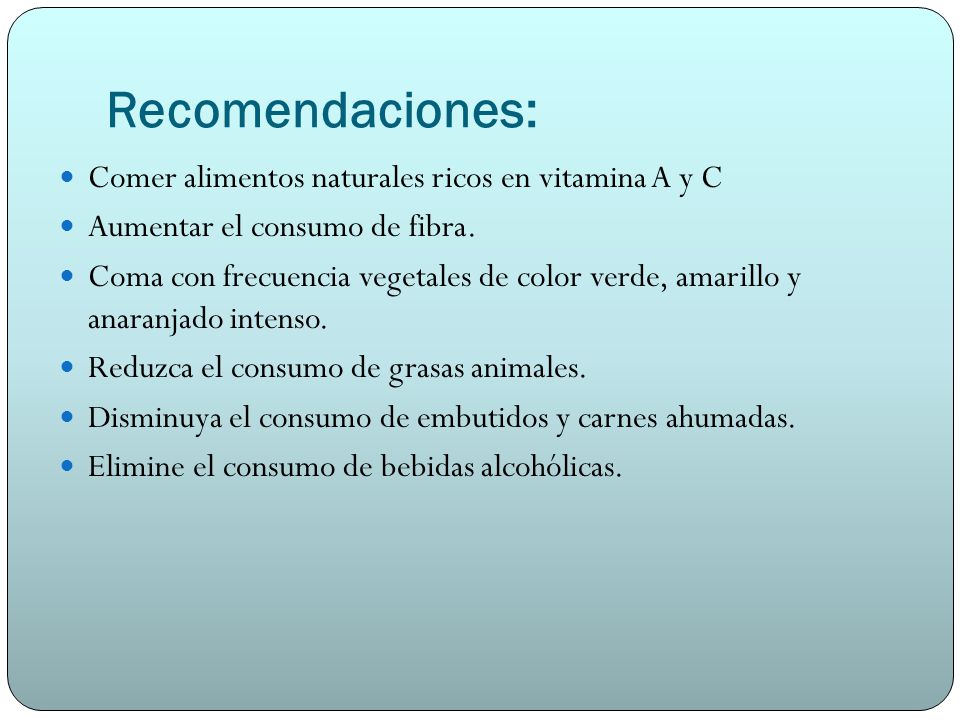 Recomendaciones: Comer alimentos naturales ricos en vitamina A y C