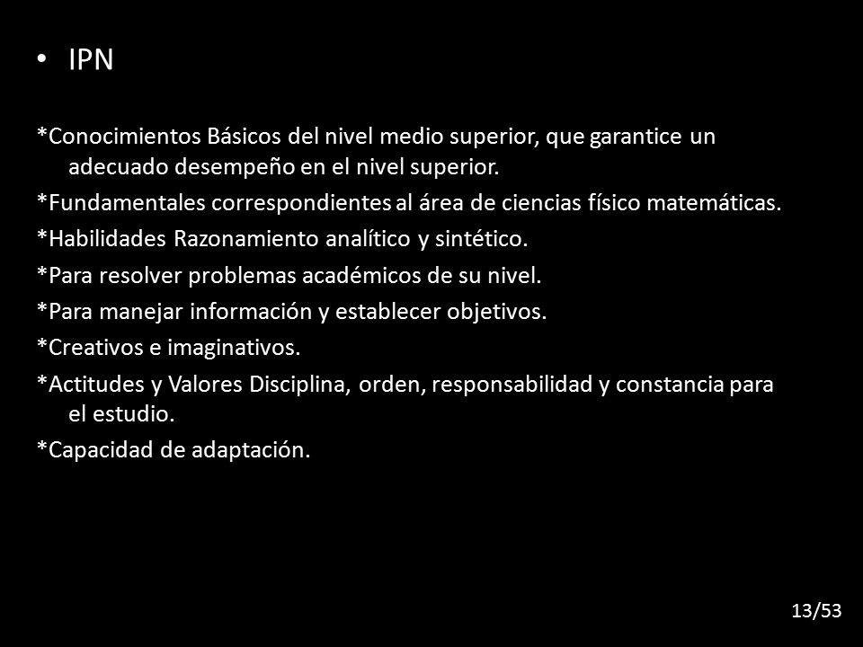 IPN *Conocimientos Básicos del nivel medio superior, que garantice un adecuado desempeño en el nivel superior.