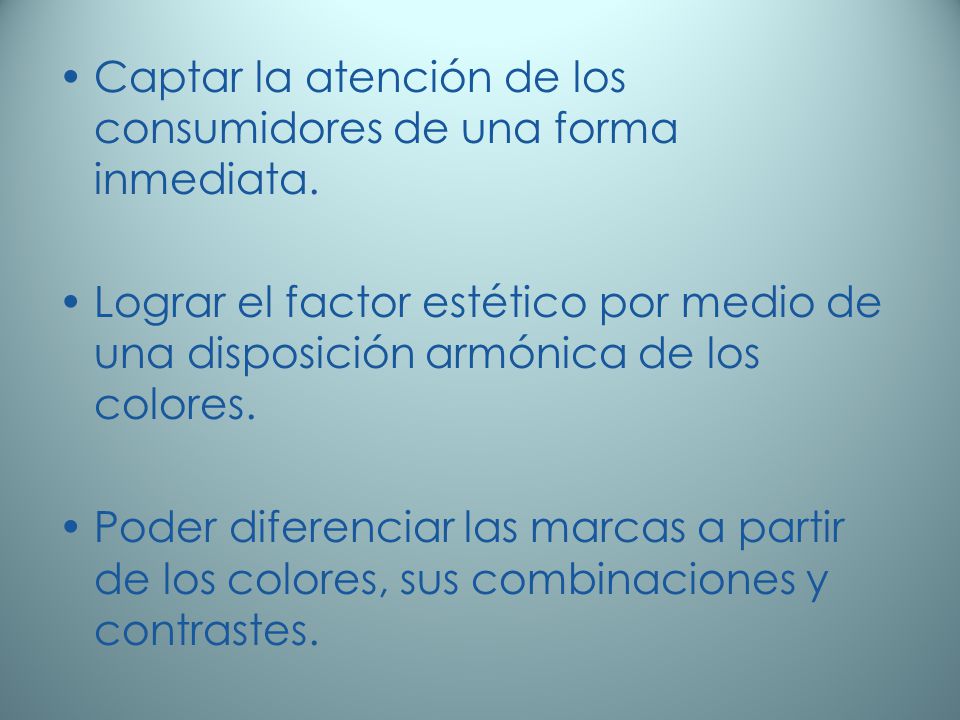 Captar la atención de los consumidores de una forma inmediata.