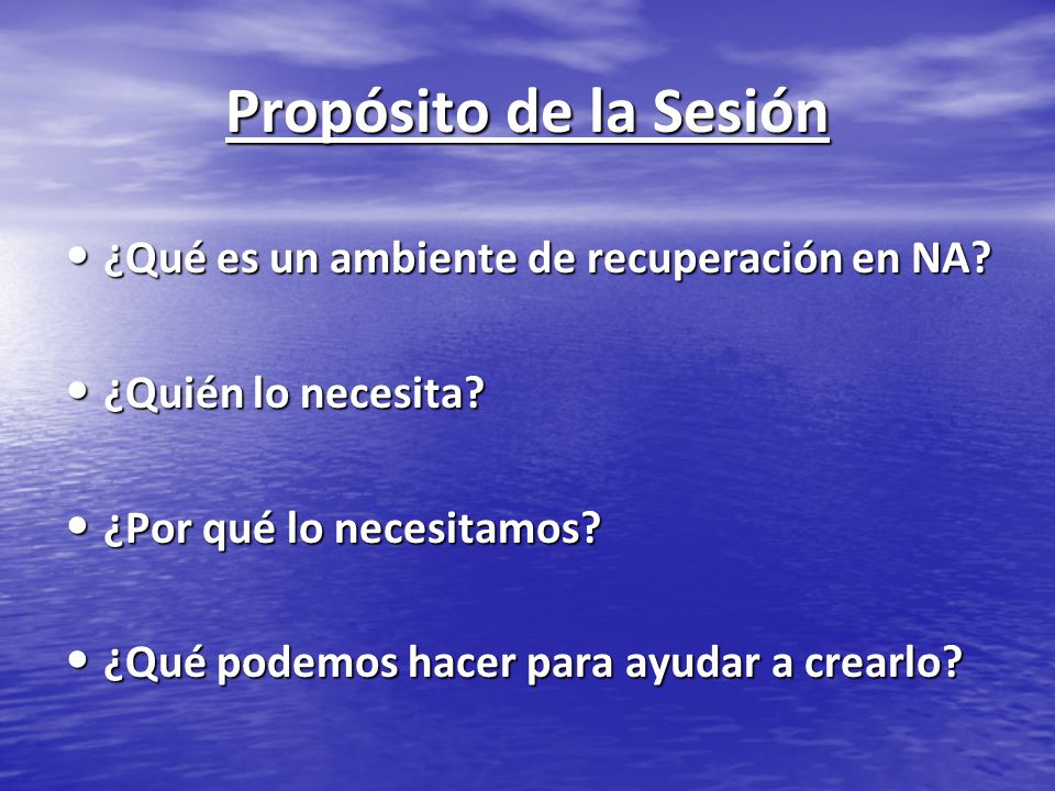 Propósito de la Sesión ¿Qué es un ambiente de recuperación en NA