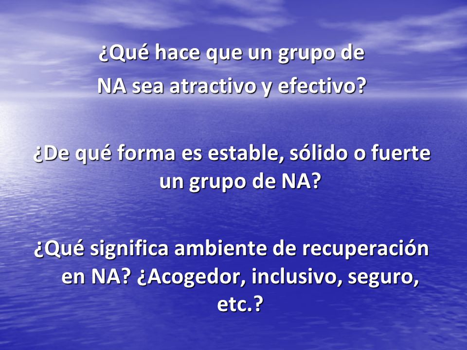 ¿Qué hace que un grupo de NA sea atractivo y efectivo