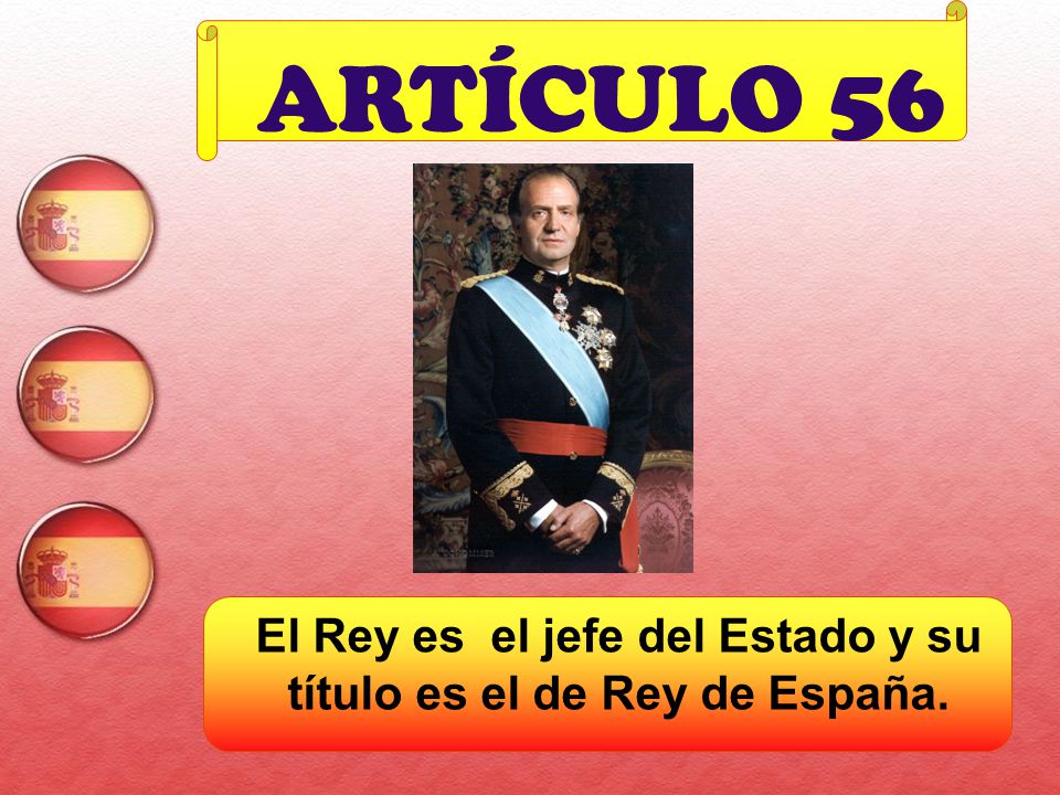 El Rey es el jefe del Estado y su título es el de Rey de España.