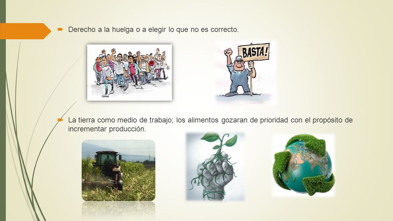 Derecho a la huelga o a elegir lo que no es correcto.