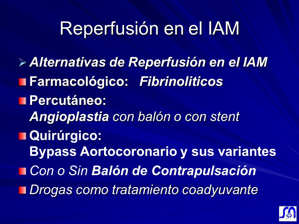 Reperfusión en el IAM Alternativas de Reperfusión en el IAM