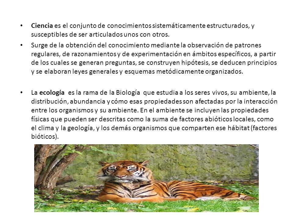 Ciencia es el conjunto de conocimientos sistemáticamente estructurados, y susceptibles de ser articulados unos con otros.