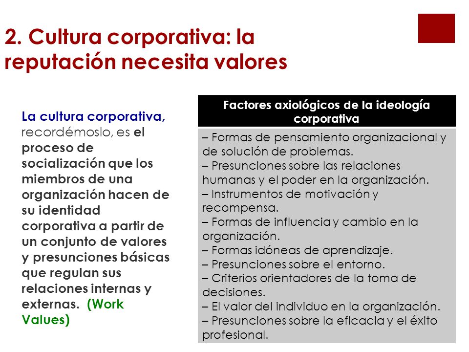 2. Cultura corporativa: la reputación necesita valores
