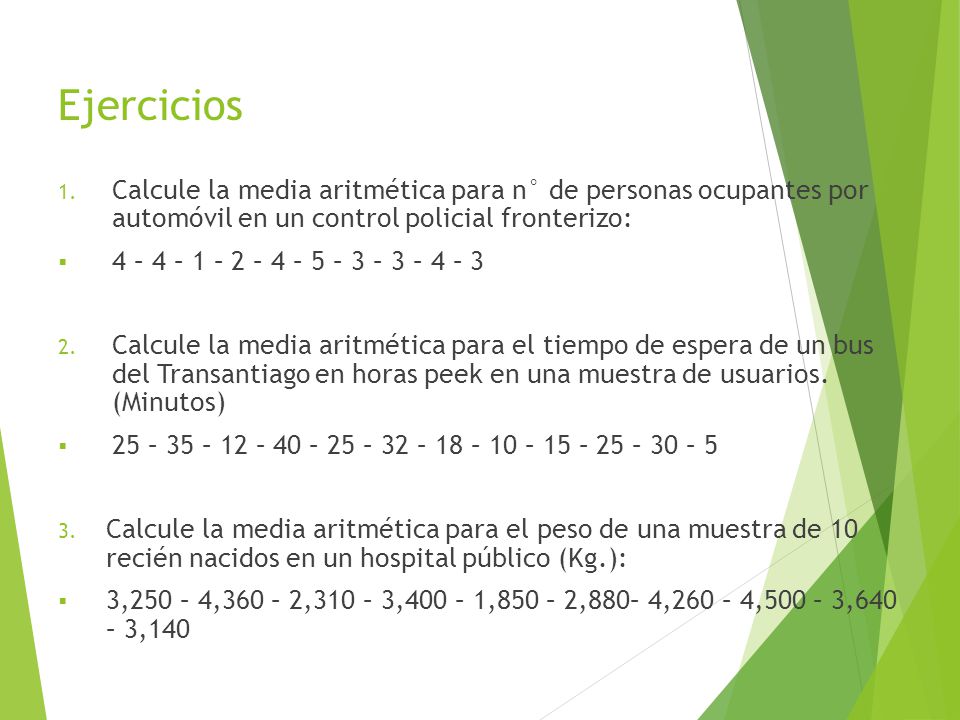 Ejercicios Calcule la media aritmética para n° de personas ocupantes por automóvil en un control policial fronterizo: