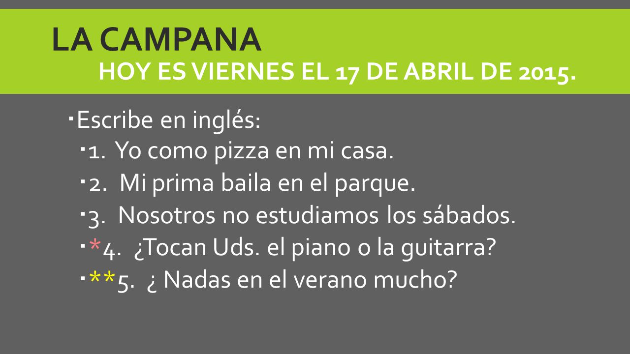 La campana Hoy es viernes el 17 de abril de 2015.
