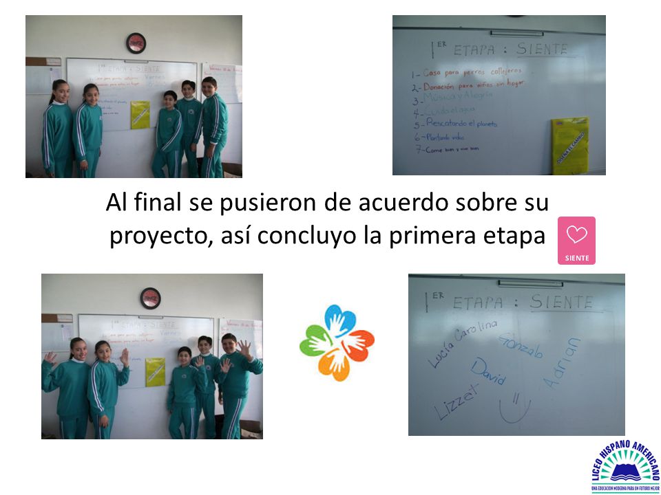 Al final se pusieron de acuerdo sobre su proyecto, así concluyo la primera etapa