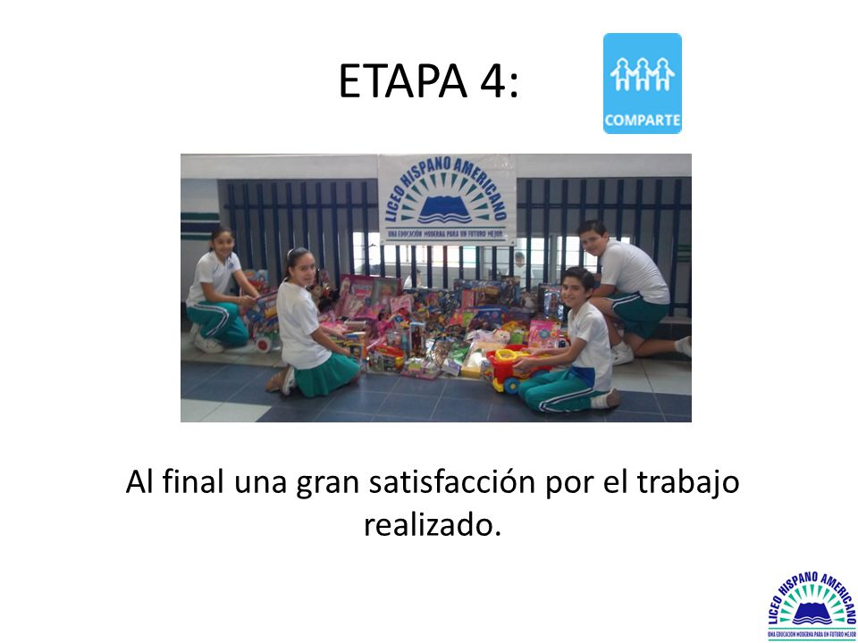 Al final una gran satisfacción por el trabajo realizado.