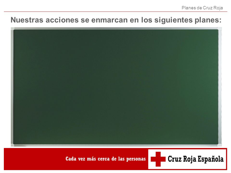 Nuestras acciones se enmarcan en los siguientes planes:
