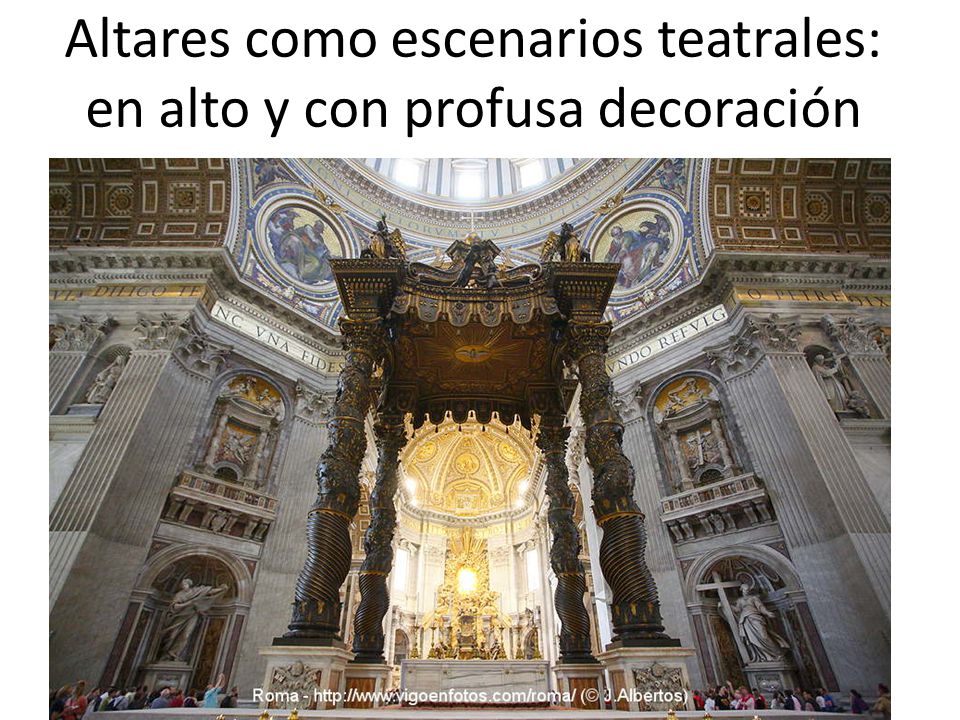 Altares como escenarios teatrales: en alto y con profusa decoración
