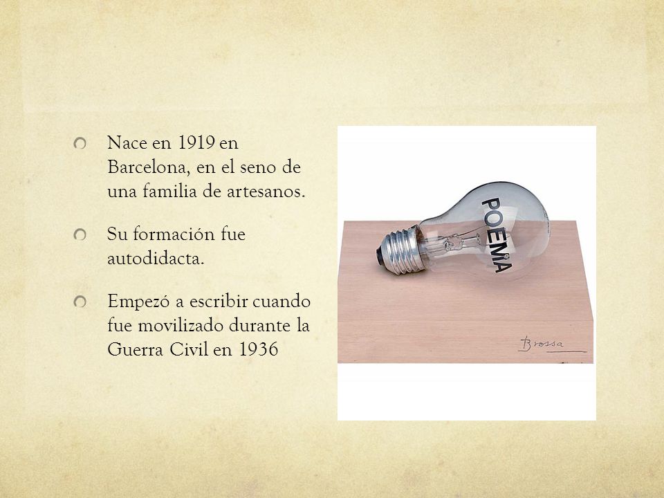 Nace en 1919 en Barcelona, en el seno de una familia de artesanos.