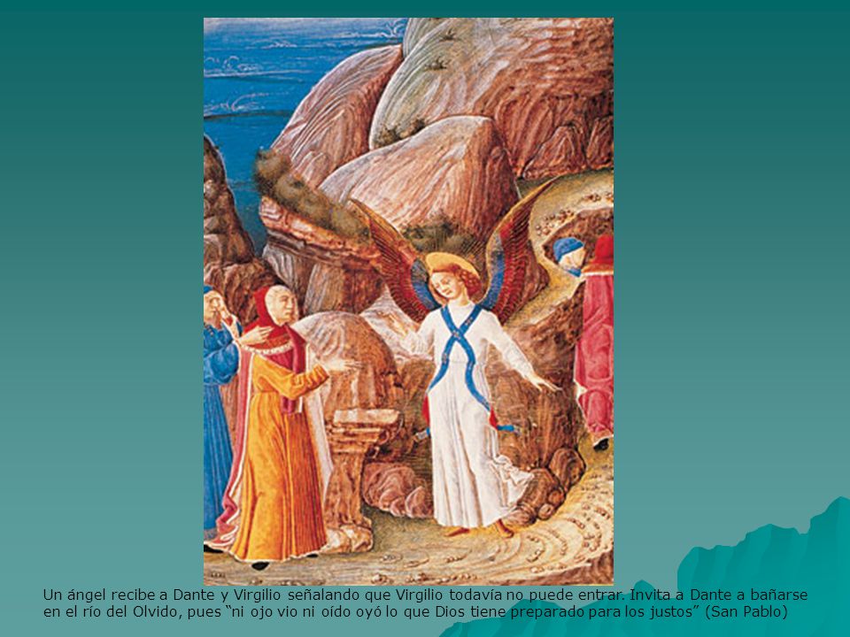 Un ángel recibe a Dante y Virgilio señalando que Virgilio todavía no puede entrar. Invita a Dante a bañarse