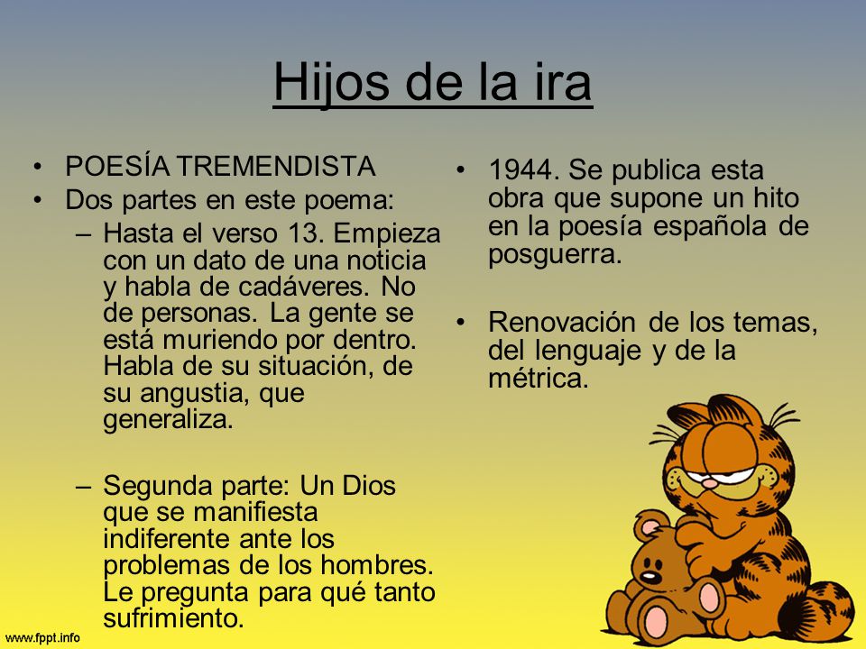 Hijos de la ira POESÍA TREMENDISTA. Dos partes en este poema: