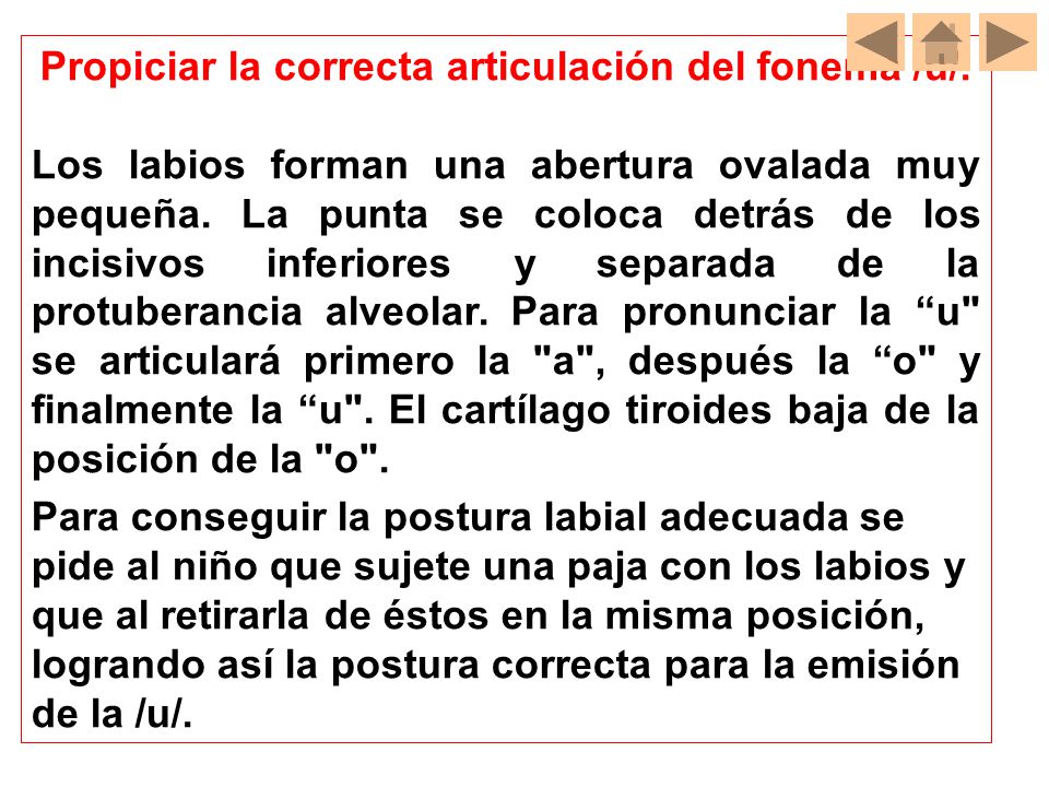 Propiciar la correcta articulación del fonema /u/.
