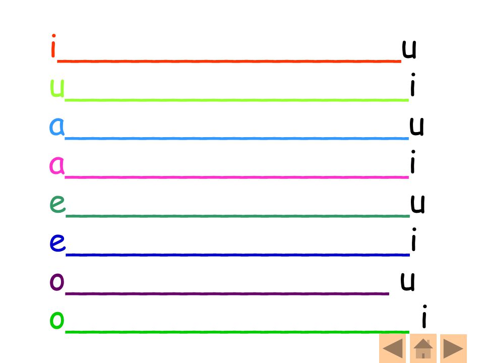 i_________________u u_________________i. a_________________u. a_________________i. e_________________u.