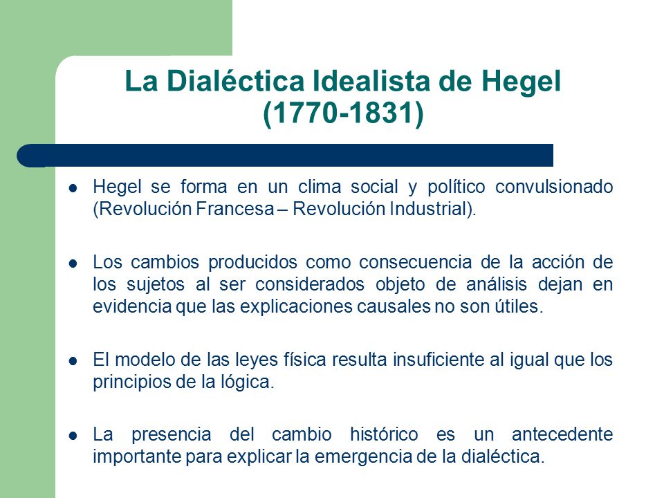 La Dialéctica Idealista de Hegel ( )