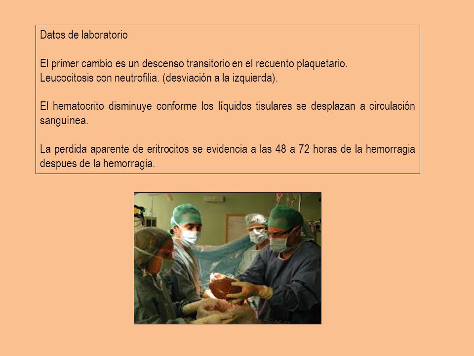 Datos de laboratorio El primer cambio es un descenso transitorio en el recuento plaquetario.