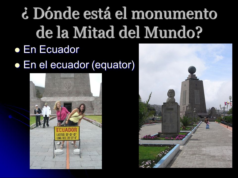 ¿ Dónde está el monumento de la Mitad del Mundo