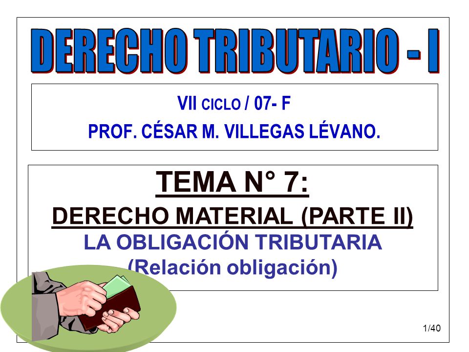 VII CICLO / 07- F PROF. CÉSAR M. VILLEGAS LÉVANO.