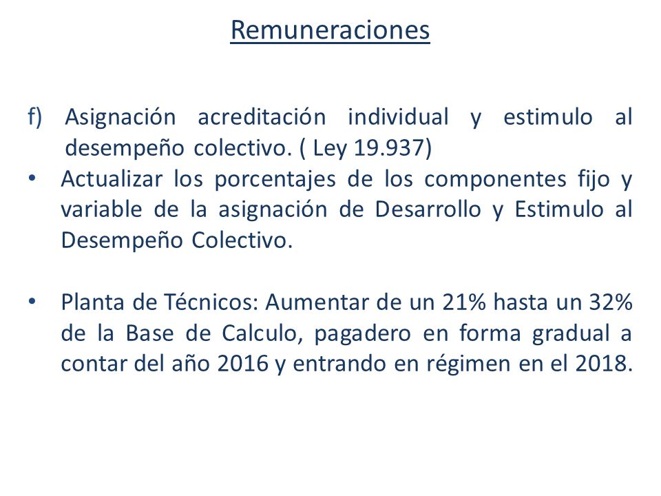 Remuneraciones Asignación acreditación individual y estimulo al desempeño colectivo. ( Ley )