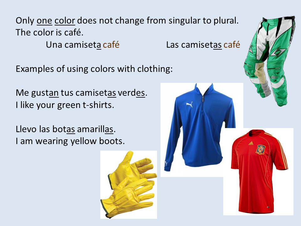 Only one color does not change from singular to plural.