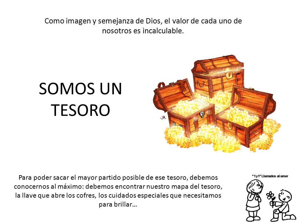 Como imagen y semejanza de Dios, el valor de cada uno de nosotros es incalculable.