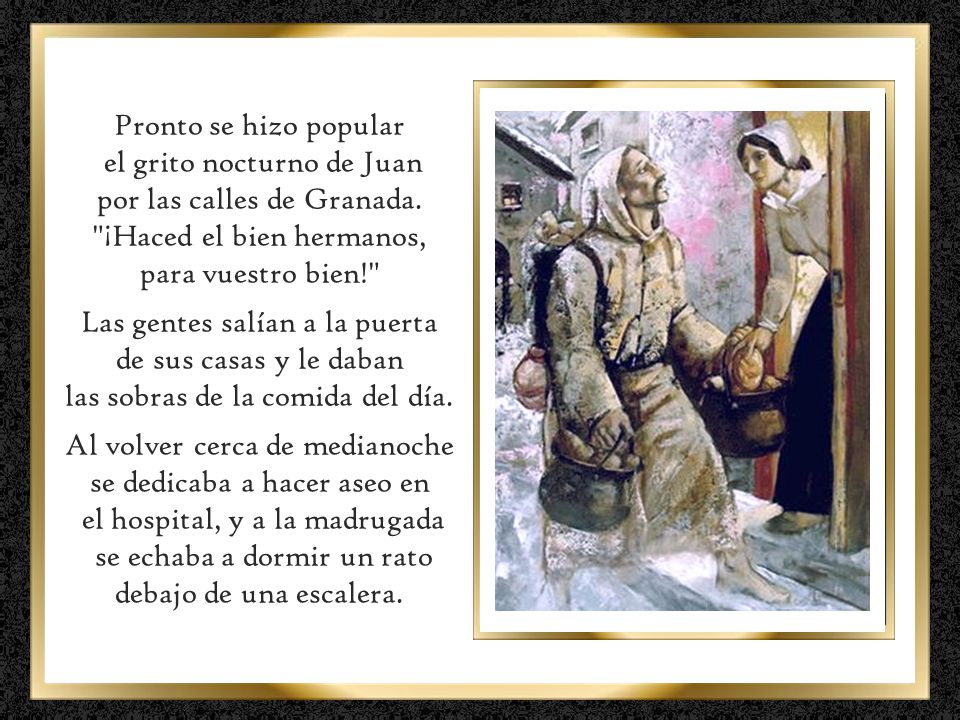 el grito nocturno de Juan por las calles de Granada.