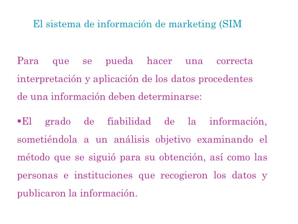 El sistema de información de marketing (SIM