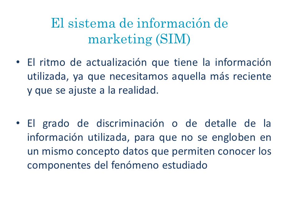 El sistema de información de marketing (SIM)