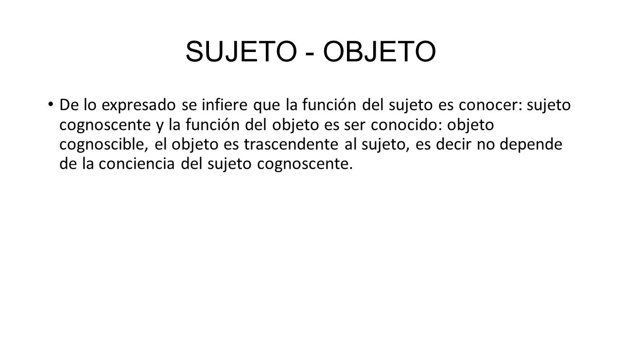 SUJETO - OBJETO