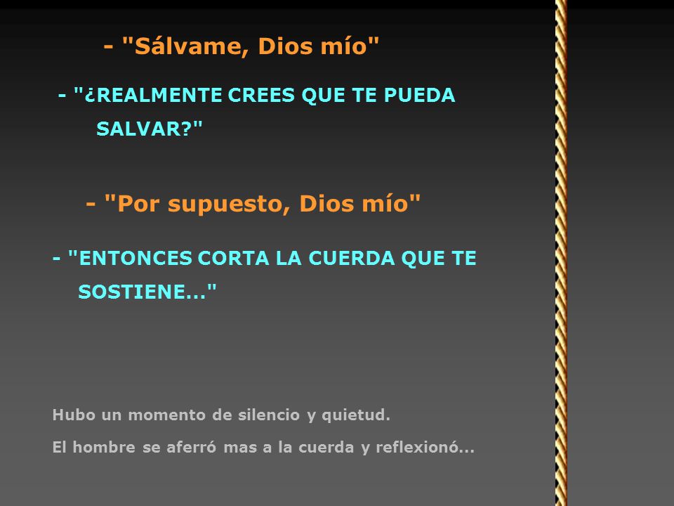 - Sálvame, Dios mío - Por supuesto, Dios mío