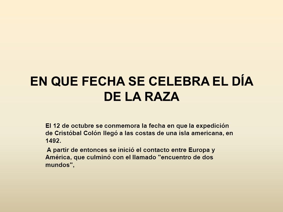 EN QUE FECHA SE CELEBRA EL DÍA DE LA RAZA